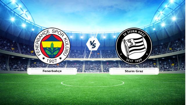 CANLI | Fenerbahçe – Sturm Graz maç anlatımı! Maç ne zaman? Saat kaçta ve hangi kanalda? – 05 Ağustos 2026